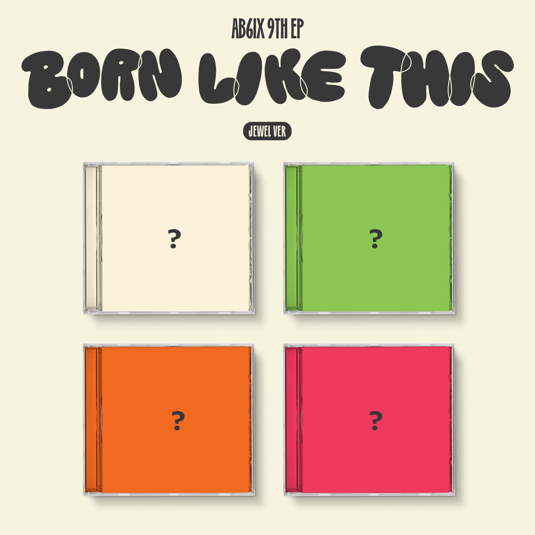 AB6IX 9th EP Album [BORN LIKE THIS]