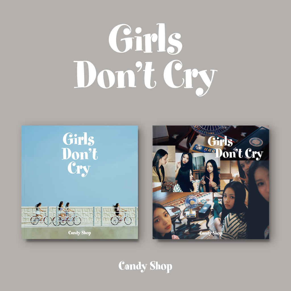 CANDY SHOP - [GIRLS DON'T CRY] (2ND MINI ALBUM)