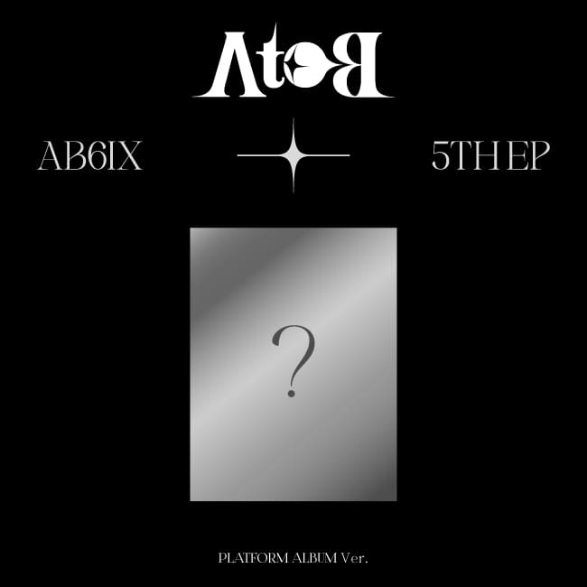 AB6IX 5th Mini Album [A to B] [Platform Ver.]