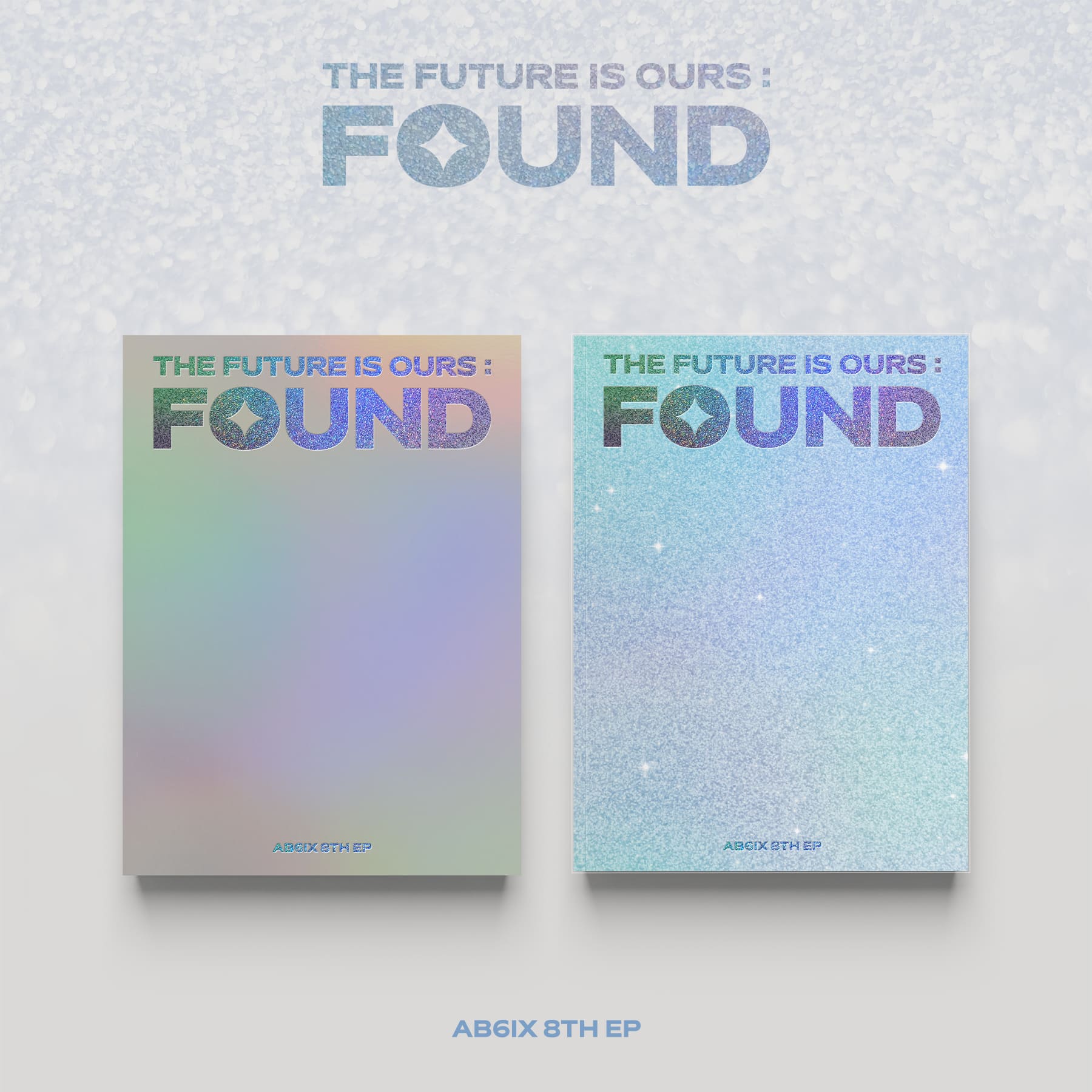 AB6IX 8th EP Album [THE FUTURE IS OURS : FOUND]