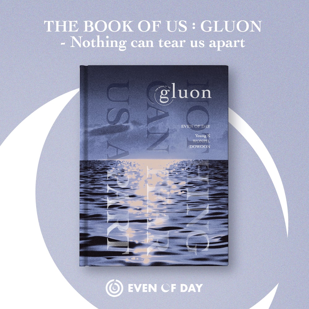 DAY6 (Even Of Day) Mini Album Vol. 1 - The Book Of Us : Gluon [Nothing Can Tear Us Apart