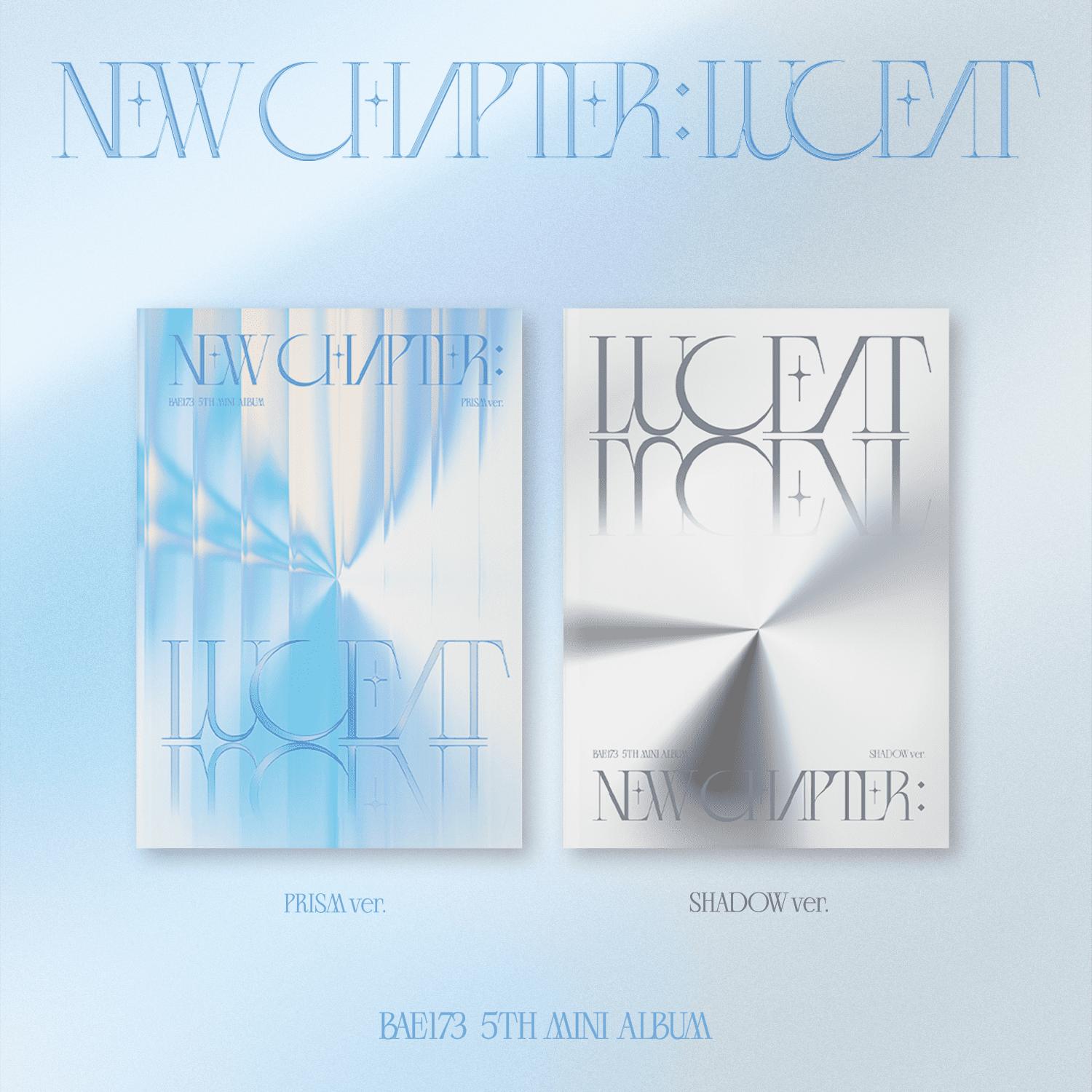 BAE173 5th Mini Album [NEW CHAPTER : LUCEAT]