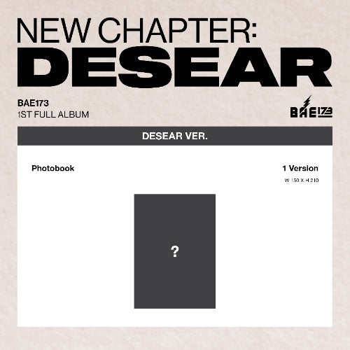 BAE173 1st Full Album [NEW CHAPTER : DESEAR] (DESEAR ver.)