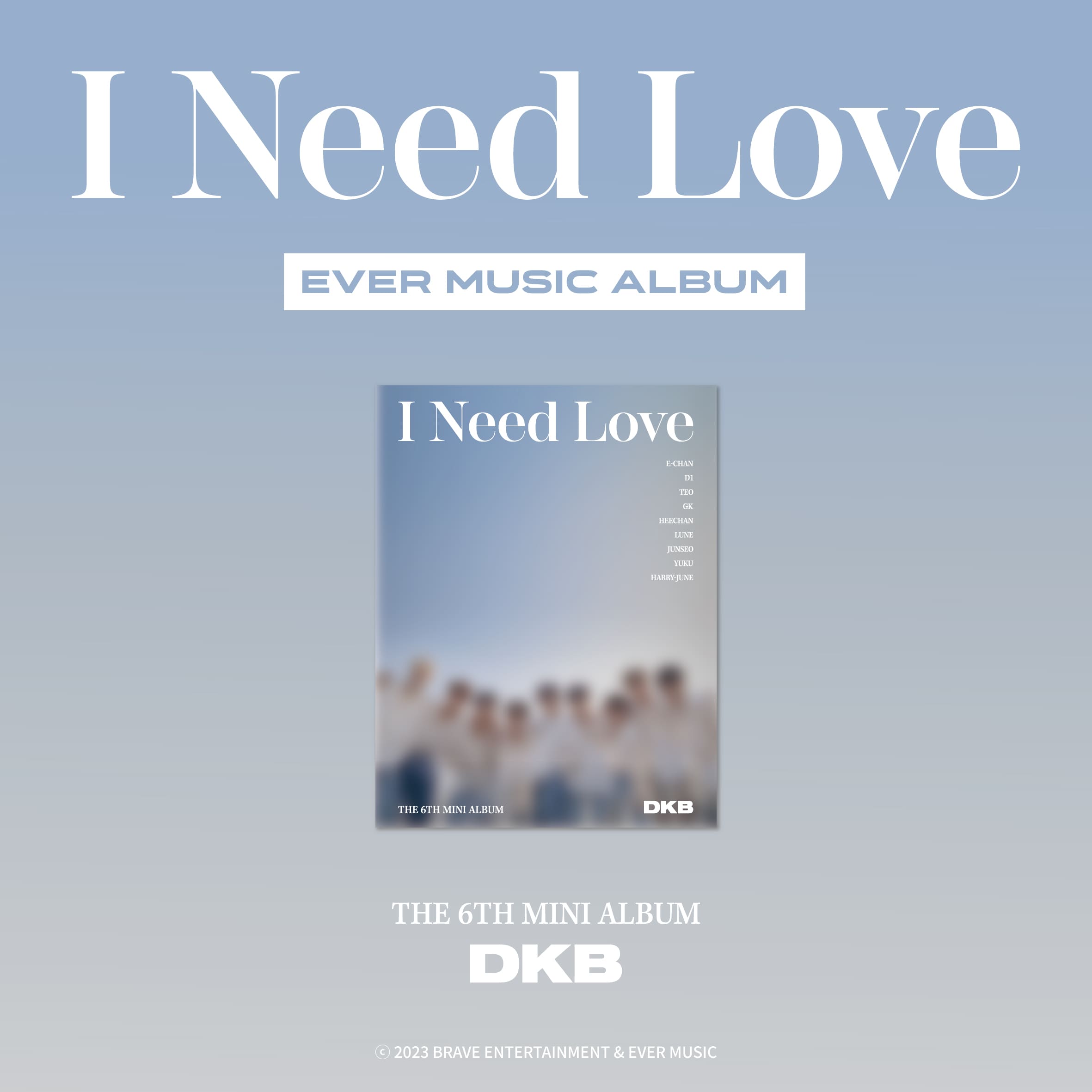 DKB 6th Mini Album [I Need Love] (EVER MUSIC ALBUM ver.)